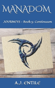 Paperback Manadom: Journeys - Book 5: Continuum Book