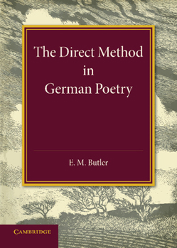 Paperback The Direct Method in German Poetry Book