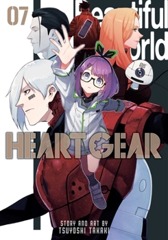 Heart Gear, Vol. 7 (6) - Book #7 of the Heart Gear