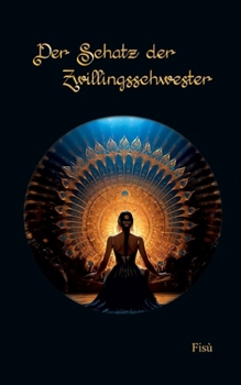 Paperback Der Schatz der Zwillingsschwester [German] Book
