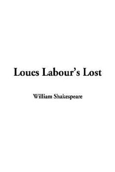 Hardcover Loves Labour's Lost Book
