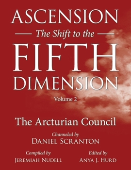 Paperback Ascension: The Shift to the Fifth Dimension, Volume 2: The Arcturian Council Book