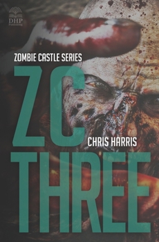 Paperback Zc Three: Zombie Castle Series Book 3 Book
