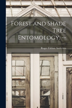 Paperback Forest and Shade Tree Entomology. -- Book