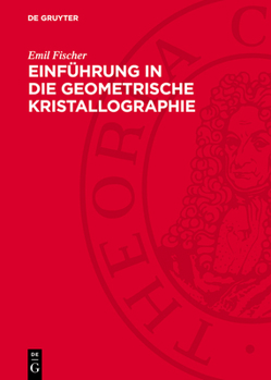 Hardcover Einführung in Die Geometrische Kristallographie [German] Book