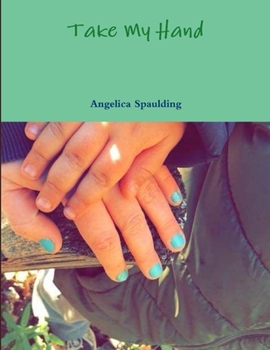 Paperback Take My Hand Book