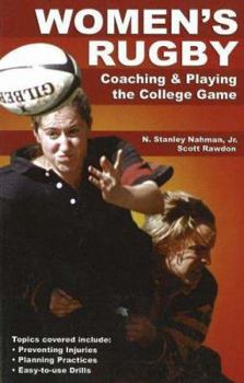 Paperback Womens Rugby: Coaching And Playing the Collegiate Game Book