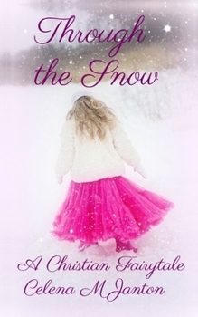 Paperback Through the Snow Book