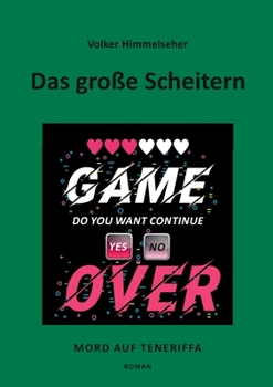 Paperback Das große Scheitern: Mord auf Teneriffa [German] Book