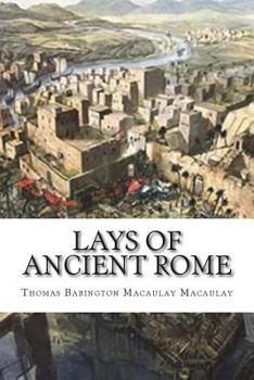 Lays of Ancient Rome