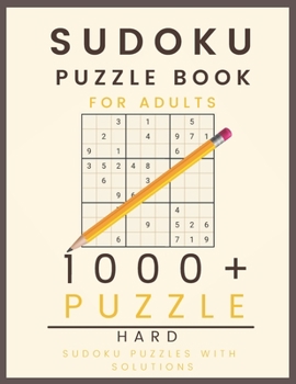 Paperback 1000 Sudoku Puzzles for Adults Hard: Sudoku 1000 Puzzles Book for Adults Large Print with Full Solutions Very Hard level Sudoku Puzzles with Solutions Book