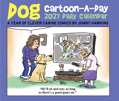 Dog Cartoon-A-Day by Jonny Hawkins 2027 5.4 X 6.2 Box Calendar