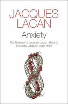 Paperback Anxiety: The Seminar of Jacques Lacan, Book X Book