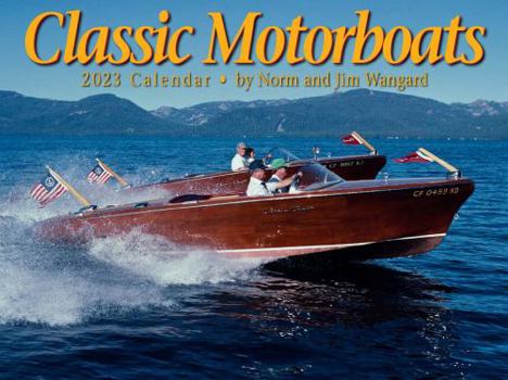 Calendar Classic Motorboats 2023 Calendar Book