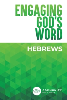 Paperback Engaging God's Word: Hebrews Book