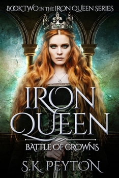 Paperback Iron Queen: Battle of Crowns Book