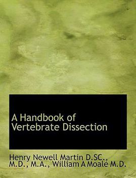 A Handbook of Vertebrate Dissection