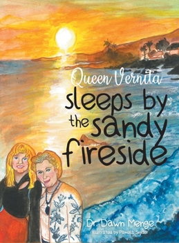 Hardcover Queen Vernita sleeps by the sandy fireside Book
