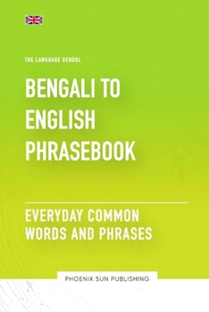 Paperback Bengali To English Phrasebook - Everyday Common Words And Phrases Book