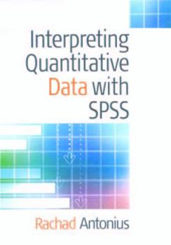 Paperback Interpreting Quantitative Data with SPSS Book