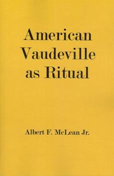 Paperback American Vaudeville as Ritual Book