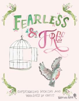 Paperback Fearless and Free Book