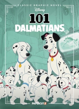 Hardcover Disney Classic Graphic Novel: 101 Dalmatians Book