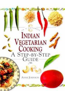 Hardcover Indian Vegetarian Cooking: A Step-By-Step Guide Book