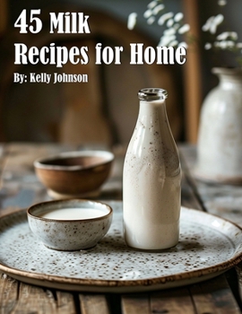 Paperback 45 Milk Recipes for Home Book