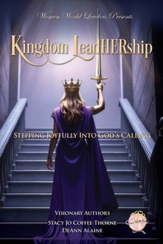 Paperback Kingdom LeadHERship: Stepping Joyfully Into God's Calling Book