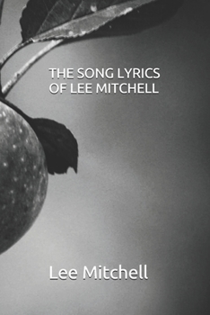 Paperback The Song Lyrics of Lee Mitchell Book