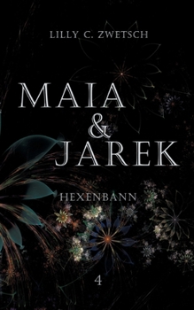 Paperback Maia & Jarek: Hexenbann [German] Book