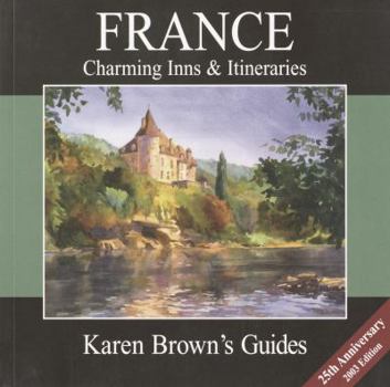 Karen Brown's French Country Bed and Breakfasts
