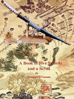 Paperback A Book of Five Swords and a Scroll Book