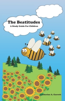 Paperback The Beatitudes - A Study Guide for Children Book