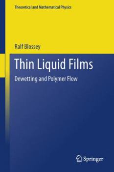 Paperback Thin Liquid Films: Dewetting and Polymer Flow Book