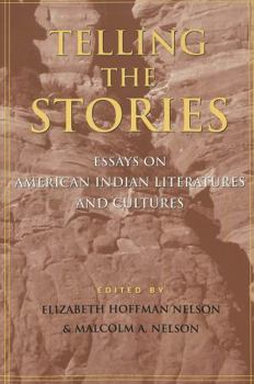 Paperback Telling the Stories: Essays on American Indian Literatures and Cultures Book