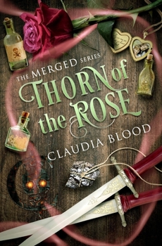 Paperback Thorn of the Rose: A supernatural post apocalyptic urban fantasy with a touch of romance Book