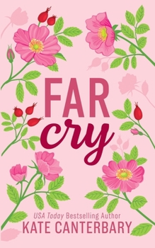 Far Cry - Book #3 of the Talbott’s Cove