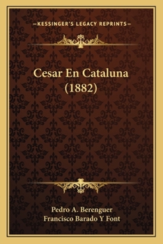 Paperback Cesar En Cataluna (1882) [Spanish] Book