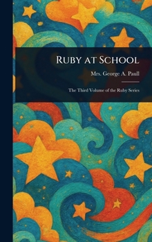Hardcover Ruby at School Book