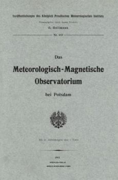 Paperback Das Meteorologisch-Magnetische Observatorium Bei Potsdam [German] Book