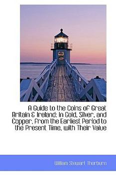 Paperback A Guide to the Coins of Great Britain & Ireland Book