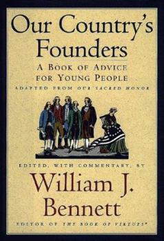 Hardcover Our Country's Founders: A Book of Advice for Young People Book