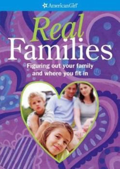 Paperback Real Families: Figuring Out Your Family and Where You Fit in Book
