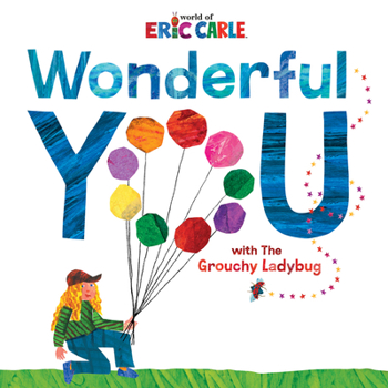 Hardcover Wonderful You: With the Grouchy Ladybug Book