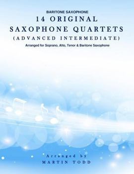 Paperback 14 Original Saxophone Quartets (Advanced Intermediate): Baritone Saxophone Book