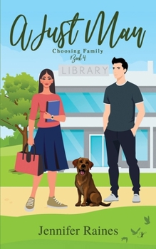 A Just Man (Choosing Family)