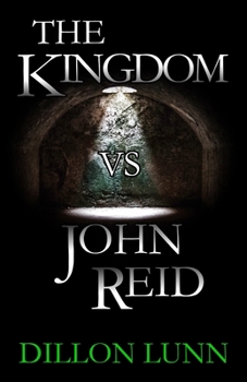 Paperback The Kingdom vs John Reid Book