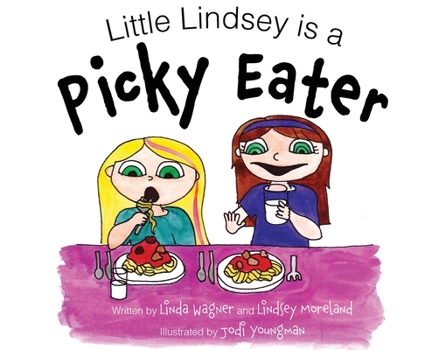 Hardcover Little Lindsey is a Picky Eater Book